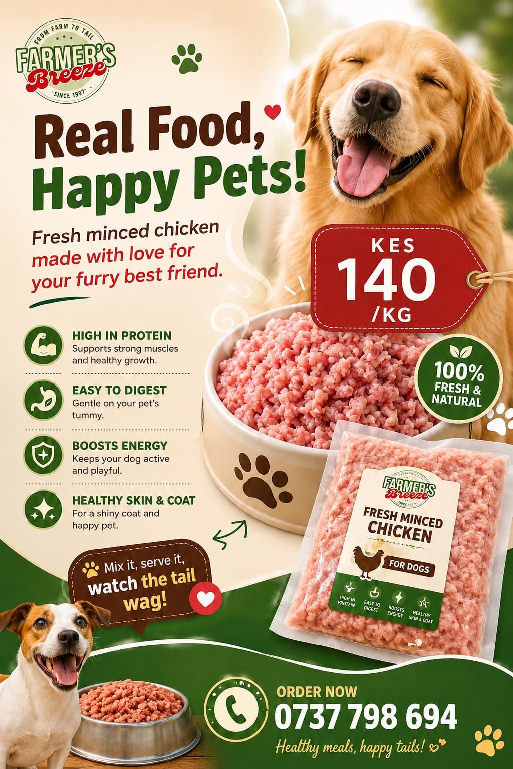 Farmer's Breeze poster: Real Food, Happy Pets. Fresh minced chicken for dogs at KES 140 per kg - high in protein, easy to digest, boosts energy, healthy skin and coat.